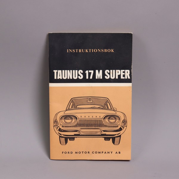 Ford Taunus 17 M Super instruktionsbok