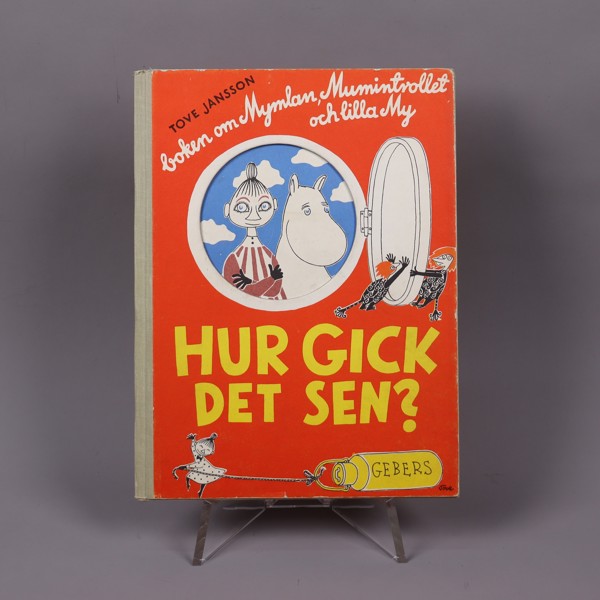 Tove Jansson, "Hur gick det sen? Boken om Mymlan, Mumintrollet och lilla My"