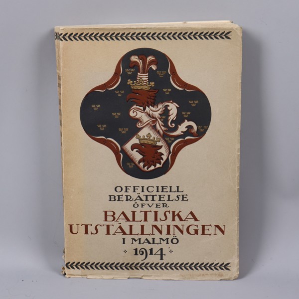 Officiell berättelse öfver Baltiska Utställningen i Malmö 1914,